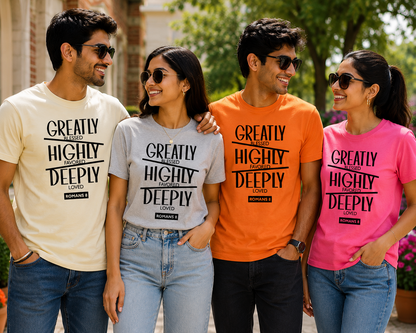 Greatly Blessed Highly Favored Deeply Loved Unisex Christian T-Shirt, Romans 8 Faith-Based Tee for Men and Women