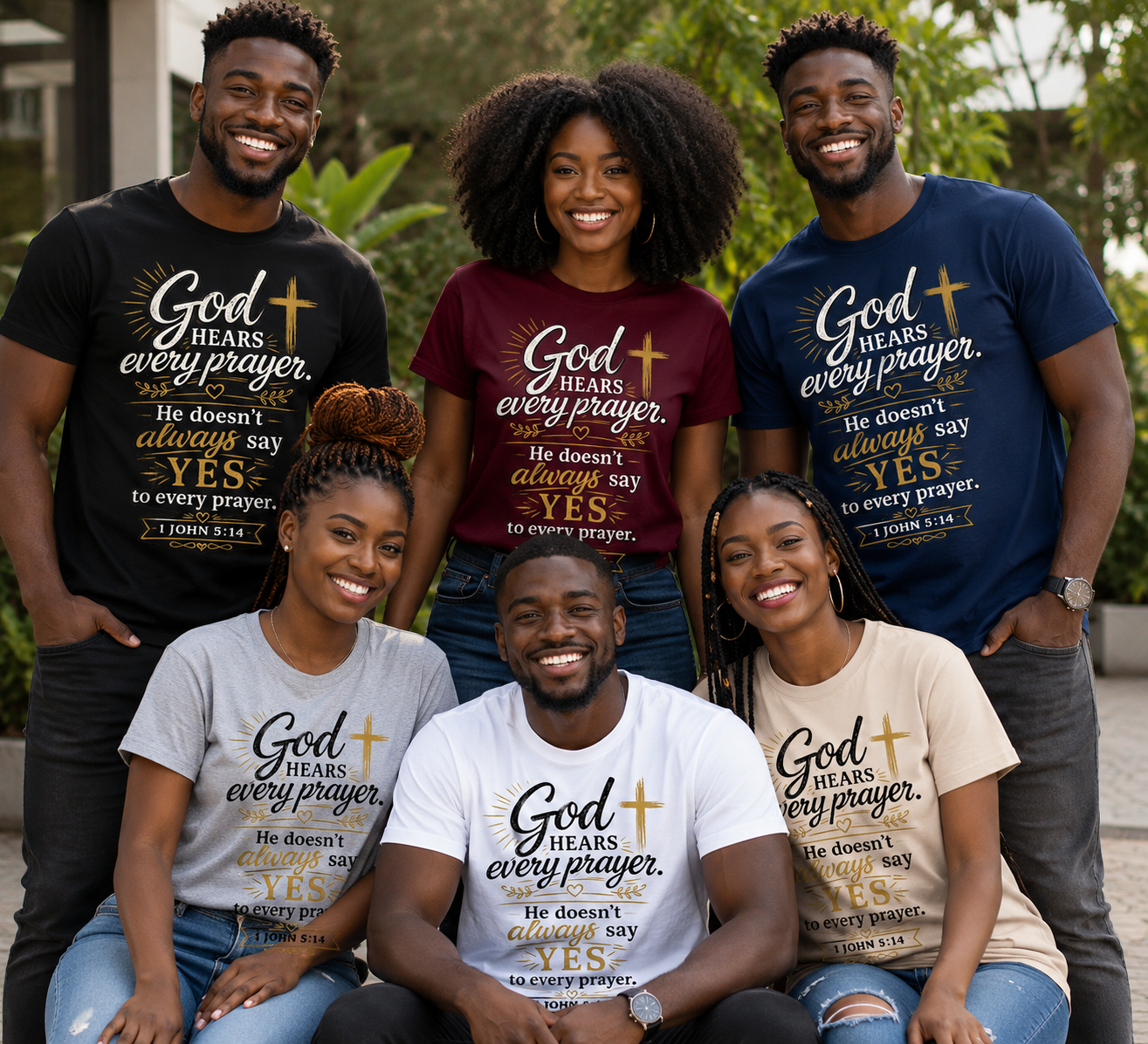 God Hears Every Prayer. He Doesn’t Always Say YES to Every Prayer. – 1 John 5:14 | Inspirational Christian Graphic Tee | Faith Based Shirt for Men & Women